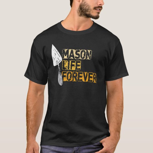 Bricklayer Outfit - Mason Life Forever for Brickla T-shirt (Voorkant)