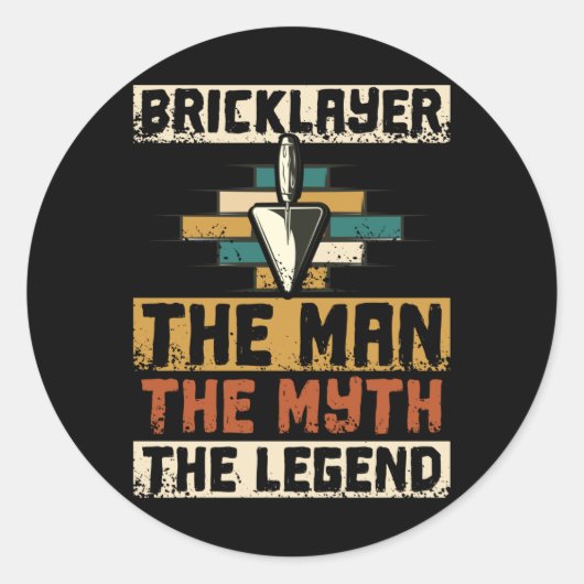 Bricklayer The Man The Myth The Legend Ronde Sticker (Voorkant)