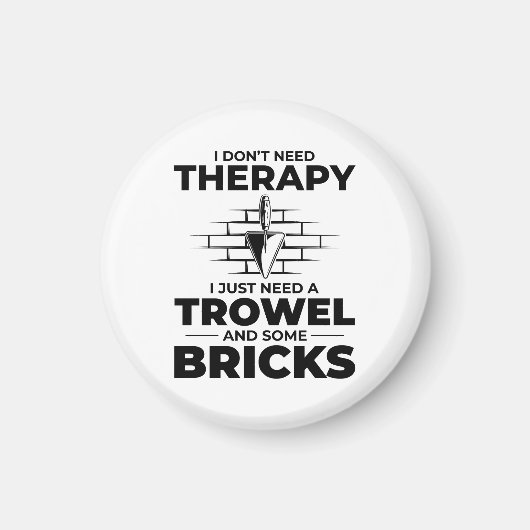 Bricklayer Therapie Trowels en Bricks Brick Mason Magneet (Voorkant)