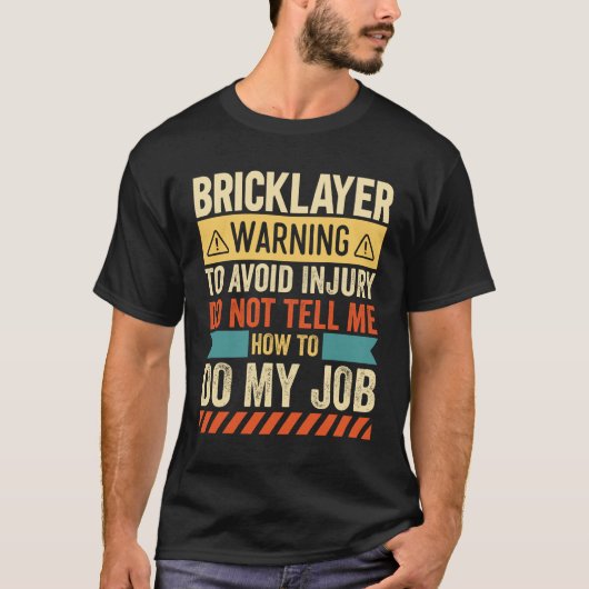 Bricklayer Waarschuwing T-shirt (Voorkant)