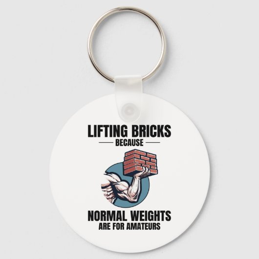 Bricklifting Humor: Voorbij gewone gewichten Brick Sleutelhanger (Voorkant)