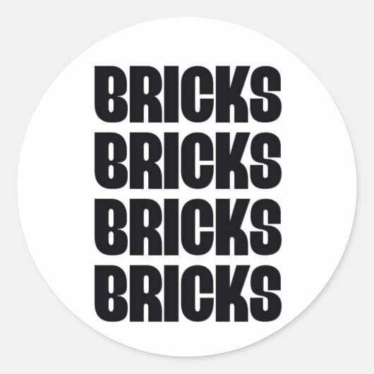 BRICKS BRICKS BRICKS RONDE STICKER (Voorkant)