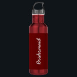 Bridal Bridesmaid Gift Favor Waterfles<br><div class="desc">Perfect geschenk voor bruidsmeisjes! Voel vrij om de achtergrondkleur te veranderen en u kunt aanpassen om de tekst te veranderen om voor een verschillende ontvanger voor een verschillende gebeurtenis aan te passen als u wenst!</div>