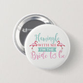 Bridal Party AlohaTeam Bride Flamingle Badges Ronde Button 5,7 Cm (Voorkant /achterkant)