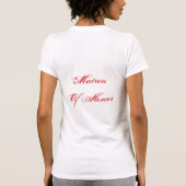 Bridal Party I "Matron of Honor" T-Shirt (Achterkant)