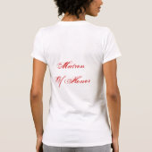 Bridal Party II "Matron of Honor" T-Shirt (Achterkant)