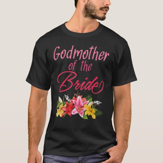 Bridal Party Wedding Bride Godmother T-shirt (Voorkant)