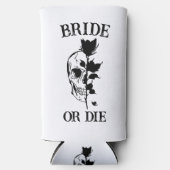 Bridal van de Bride of Die Bachelorette Party Gepe Seltzer Blikjeskoeler (Voorkant)