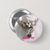 BRIDE '09 BUTTON (Voorkant /achterkant)