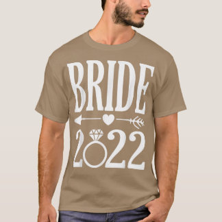 Bride 2022 om te trouwen in 2022 t-shirt