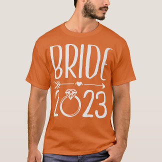 Bride 2023 Te trouwen in 2023 Wedding Engagemen T-shirt