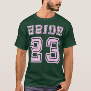 Bride 23 Jersey die gehuwd wordt in 2023 (nummer o T-shirt