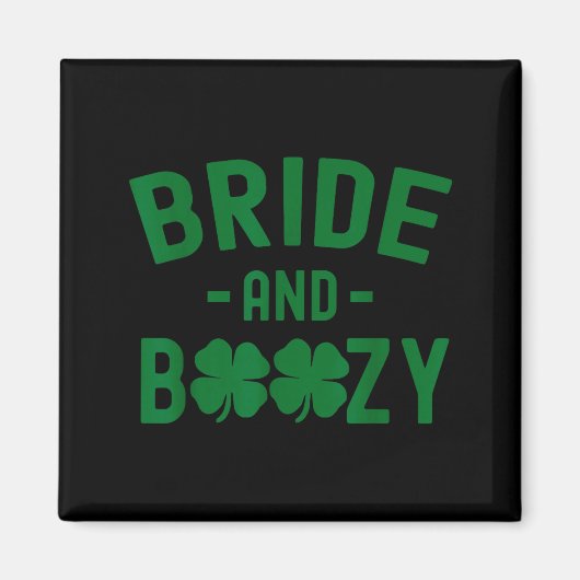Bride And Boozy Irish St Patrick's Day Funny Shamr Magneet (Voorkant)