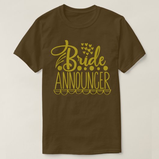 Bride Announcer Wedding Party T-shirt (Design voorkant)