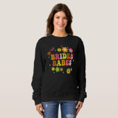Bride Babes Bridesmaids Groovy Bachelorette Party  Trui (Voorkant volledig)