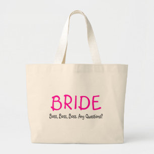 Bride (Boss) Grote Tote Bag