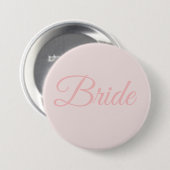 Bride Bridal Party Blush Pink Wedding Button Pin (Voorkant /achterkant)