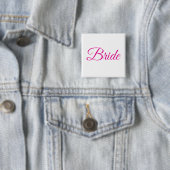 Bride Bridal Pink White Elegant Weddenschap Pin Vierkante Button 5,1 Cm (In situ)