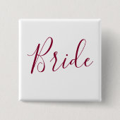 Bride Burgundy Font Vierkante Button 5,1 Cm (Voorkant)