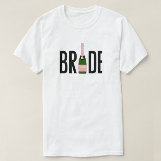 Bride Champagne Bachelorette Shirten T-shirt