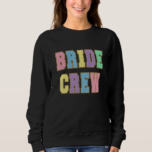 BRIDE CREW Pastel Varsity Letters Font Trui (Voorkant)