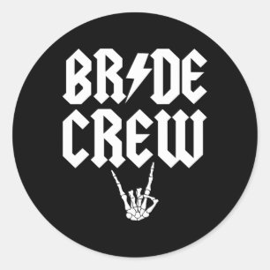 Bride Crew Rock N Roll Gothic Halloween Chelorette Ronde Sticker
