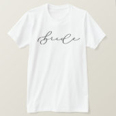 Bride Cute Script Bachelorette/Bridal Party Shirt (Design voorkant)