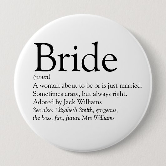 Bride Definition, Vrijgezellenfeest, bruiloft Ronde Button 4,0 Cm (Voorkant)