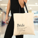 Bride Definition, Vrijgezellenfeest, bruiloft Tote Bag<br><div class="desc">Personaliseer met de definitie van de bruid aan creëer een uniek cadeau voor vrijgezellenfeesten,  bachelorette of hen partijen en bruiloften. Een perfecte manier om haar te shows hoe geweldig ze is op haar grote dag en een perfecte hoede voor de rest van haar leven. Ontworpen door: Thisnotme©</div>