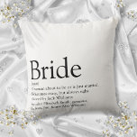 Bride Definition, Vrijgezellenfeest Modern Typogra Kussen<br><div class="desc">Personaliseer met de definitie van de bruid aan creëer een uniek cadeau voor vrijgezellenfeesten,  bachelorette of hen partijen en bruiloften. Een perfecte manier om haar te shows hoe geweldig ze is op haar grote dag en een perfecte hoede voor de rest van haar leven. Ontworpen door: Thisnotme©</div>