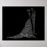 Bride en Groom Word Art Poster<br><div class="desc">Unieke woordkunst in de vorm van een bruid en bruin. Woorden die een bruiloft en een huwelijk beschrijven op een zwart-wit poster.</div>