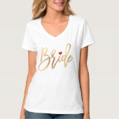 Bride, Faux Gold Modern Brush Script T-shirt (Voorkant)