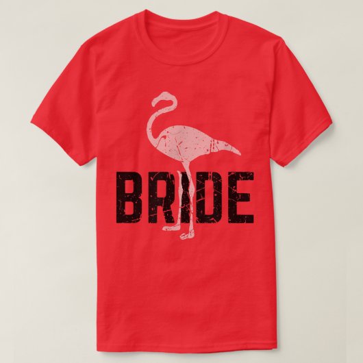 Bride Flamingo Retro Cute Bridesmaid Bachelorette T-shirt (Design voorkant)