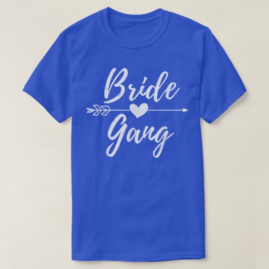 Bride Gang Cute Matching for Bachelorette Party T- T-shirt (Design voorkant)