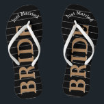 Bride Gewoon gehuwd Faux Gold op zwart of in kleur Teenslippers<br><div class="desc">Faux Gold White en Black Stripes Patroon - Wijzigen in elke kleur door op Aanpassen te klikken. Bride trouwde alleen goud op zwart of om het even welke kleur. U kunt de kleur van de zwarte achtergrond aanpassen om het even welke gebeurtenis of hen uw favoriete kleur met gouden combinatie...</div>