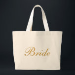 Bride Gold Grote Tote Bag<br><div class="desc">Deze gepersonaliseerde naam monogram schattige  canvas tas is het beste cadeauidee voor bruid en bruidsmeisje op bruiloften.</div>