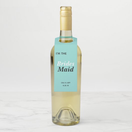 BRIDE I'm The Bridesmaid Bridal Party Name Flessenhanger (Op fles)