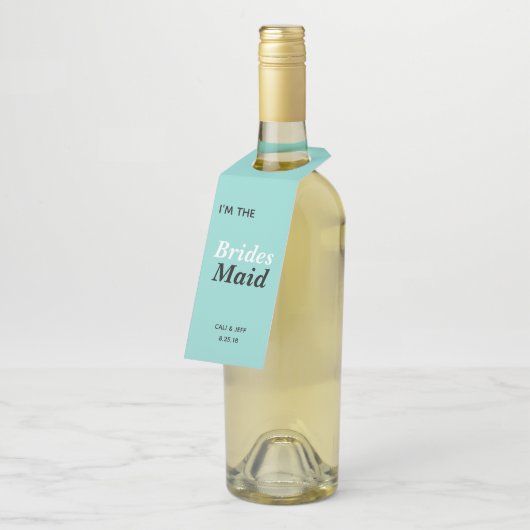 BRIDE I'm The Bridesmaid Bridal Party Name Flessenhanger (Schuin)