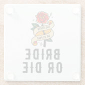 Bride of die tot de dood ons deel Vrijgezellenfees Glazen Onderzetter (Achterkant)