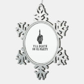 Bride of dood tot de dood ons feest doet tin sneeuwvlok ornament (Rechts)