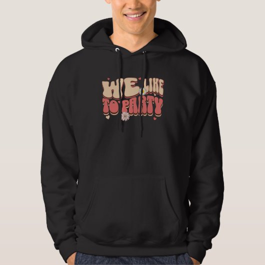 Bride Of The Party We Like To Party Retro Bachelor Hoodie (Voorkant)