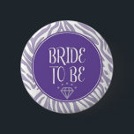 Bride om Button te worden<br><div class="desc">Pin voor de bruid voor vrijgezellenfeest of bachelorette party.</div>