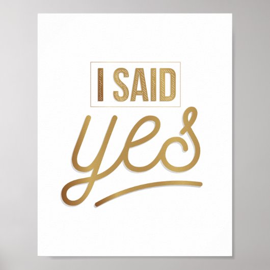 Bride om geschenk te worden - ik zei ja Gold Foil Poster (Voorkant)