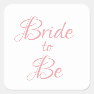 Bride om Roze Manuscript Elegant  te zijn Chic Vierkante Sticker