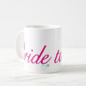 Bride om (roze) te zijn koffiemok (Voorkant links)