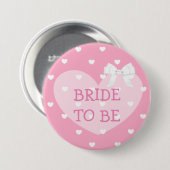 Bride om roze te zijn Witte Boe Button (Voorkant /achterkant)