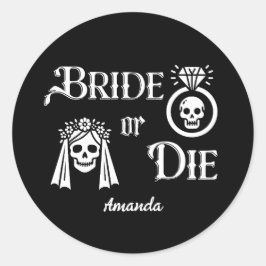 bride or die bachelorette party floral skull ronde sticker