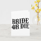Bride or Die Bachelorette Party Halloween Bride Gr Kaart (Gele Bloem)