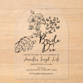 Bride or Die Black Floral Bachelorette Party Acryl Uitnodigingen (Voorkant)
