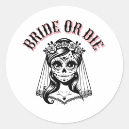bride or die skull black and white, ronde sticker
